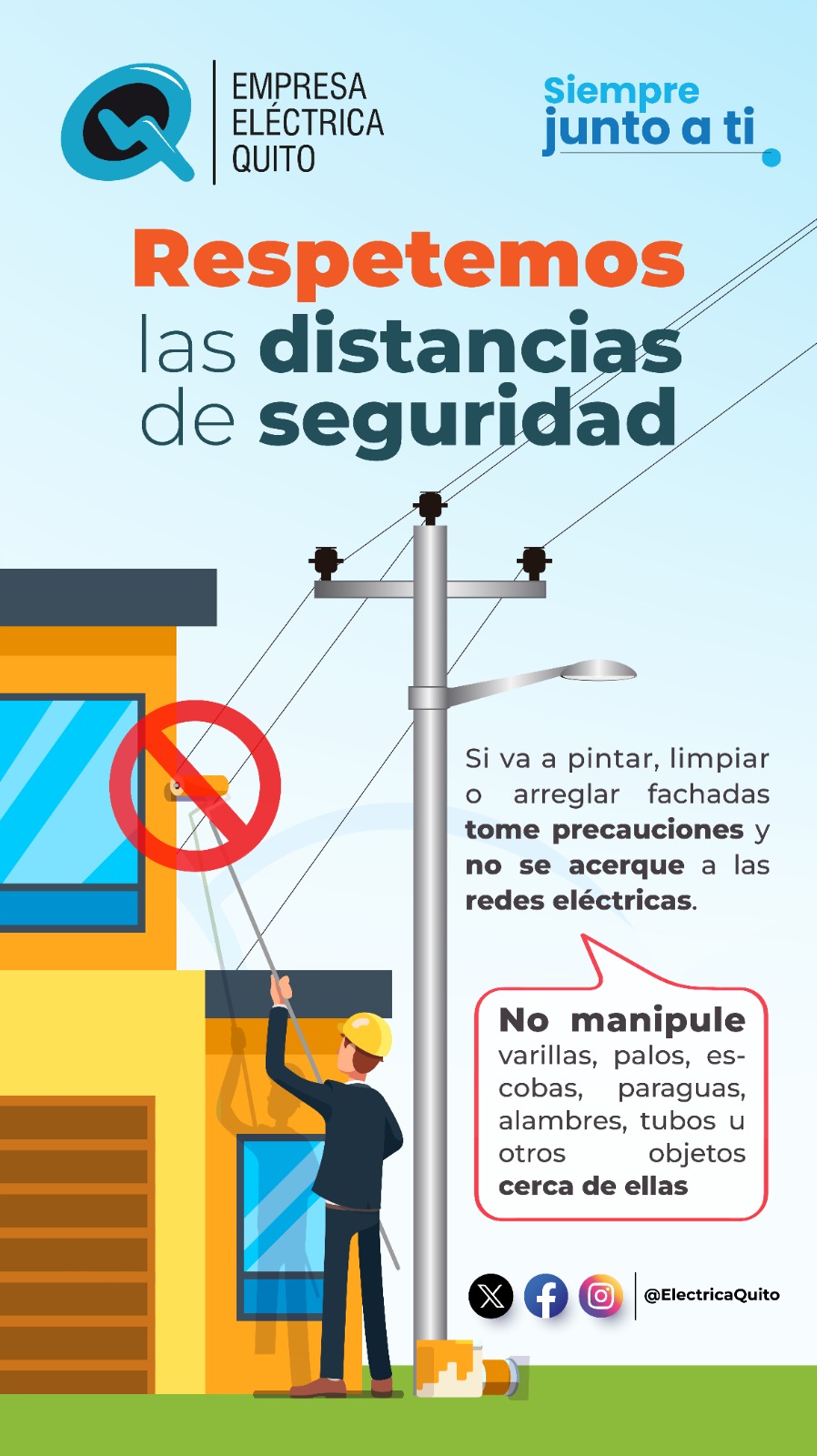 Nunca se acerque a la red eléctrica bajo ningún motivo.
